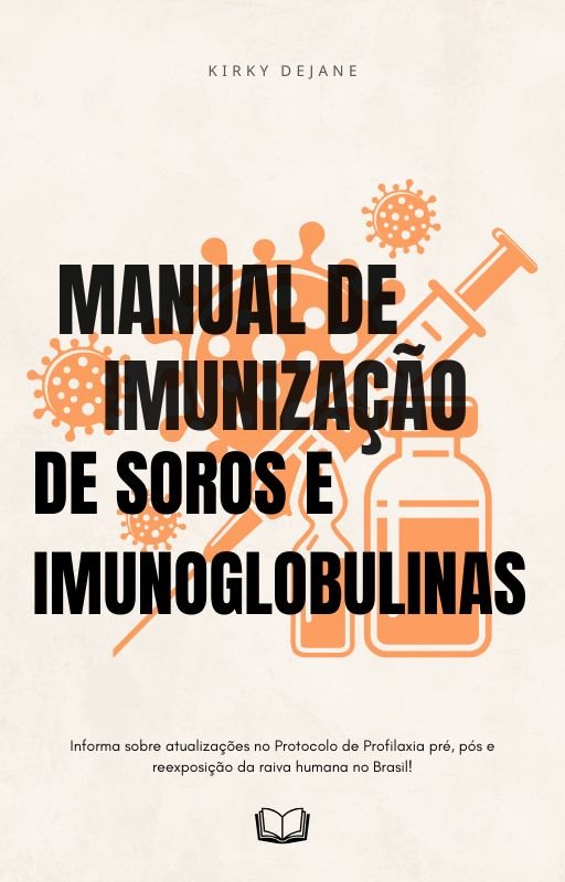 Manual de Imunização de Soros e Imunoglobulinas