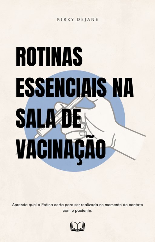 Rotinas Essenciais na Sala de Vacinação